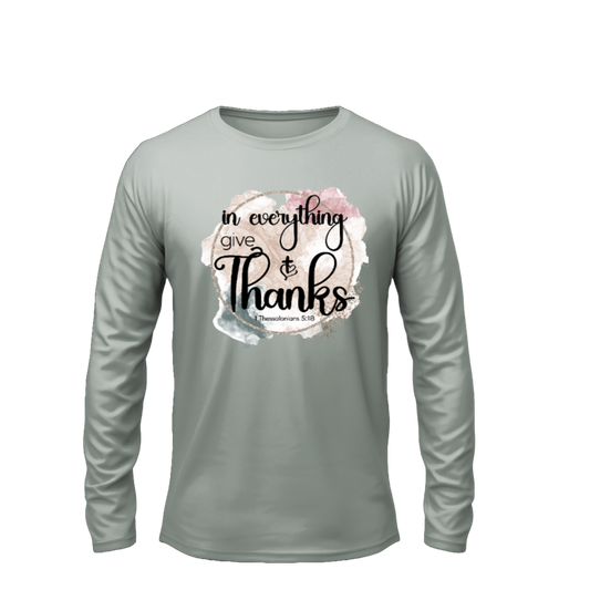 IN EVERYTHING GIVE THANKS