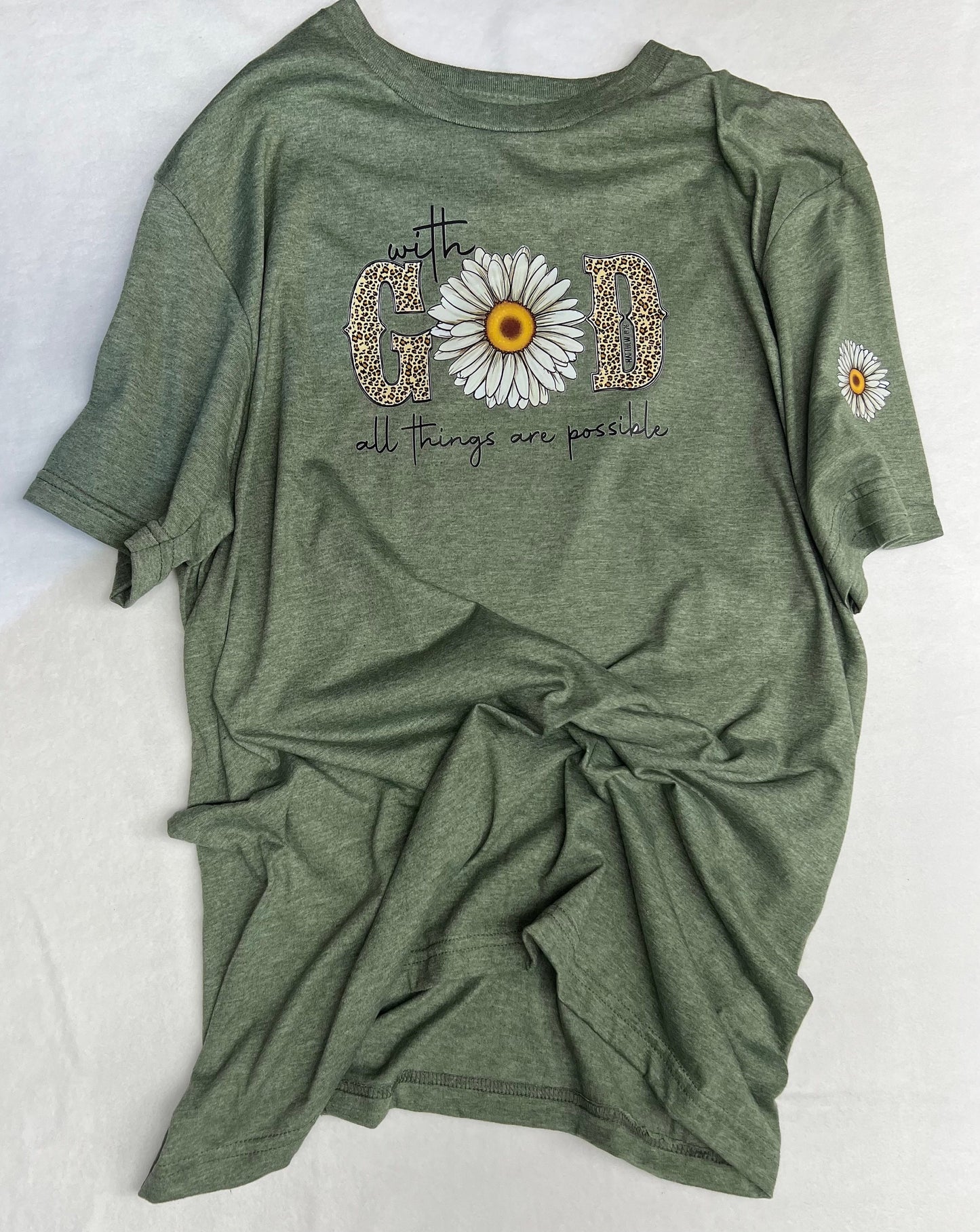With God all things are possible : T Shirt